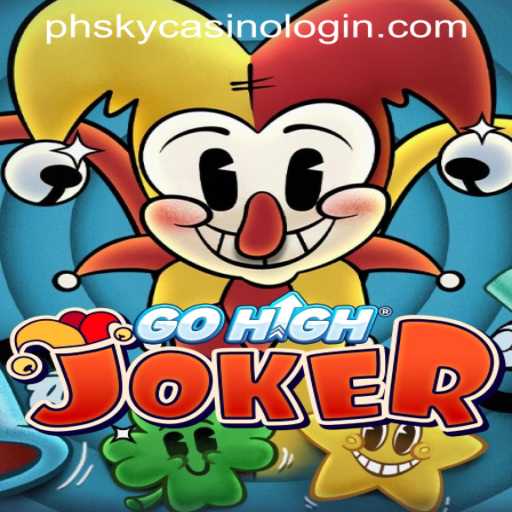 Exploring the Exciting World of GoHighJoker: A Guide to PHSKY CASINO LOGIN Adventure