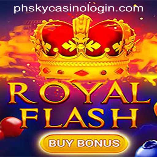 Dive into the Exciting World of RoyalFlashBuyBonus at PHSKY Casino